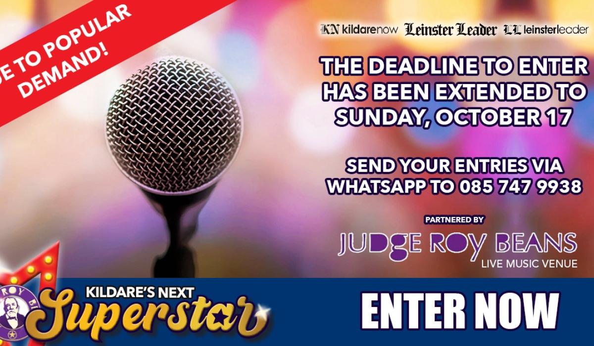 Deadline extended to enter Kildare's Next Superstar talent search