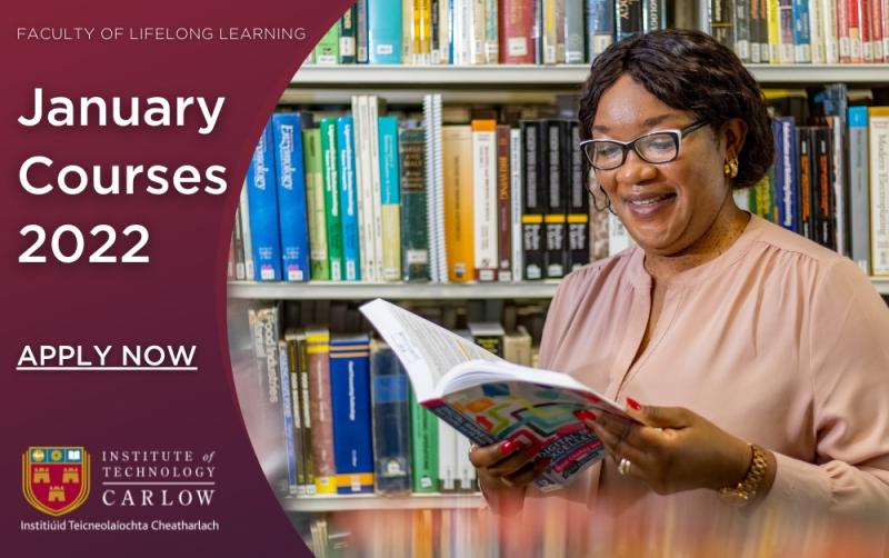 IT Carlow&rsquo;s Faculty of Lifelong Learning presents its January Courses 2022