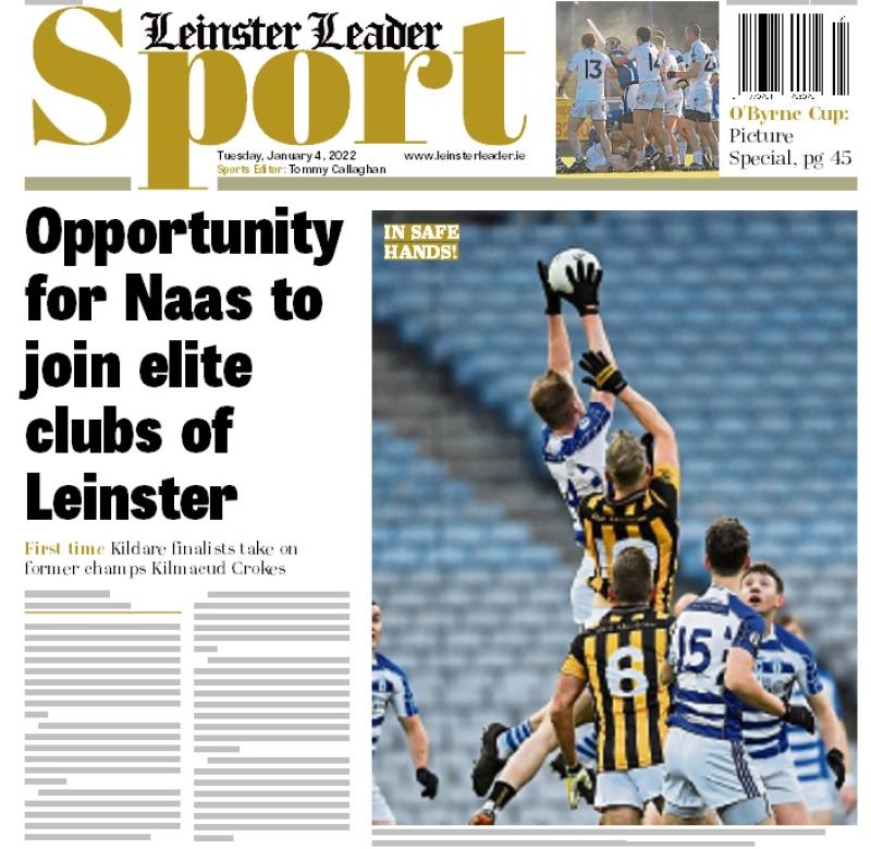 In this week's Leinster Leader Sport