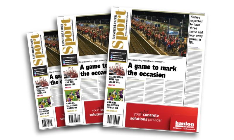 In this week's Leinster Leader Sport