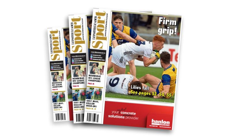 In this week's Leinster Leader Sport