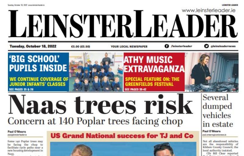 This week's Leinster Leader is in shops and online at www.leinsterleader.ie Kildare Now